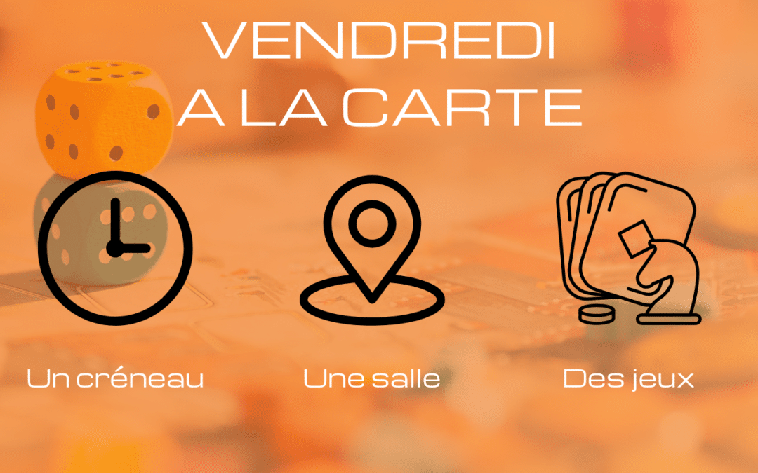 Vendredi à la carte